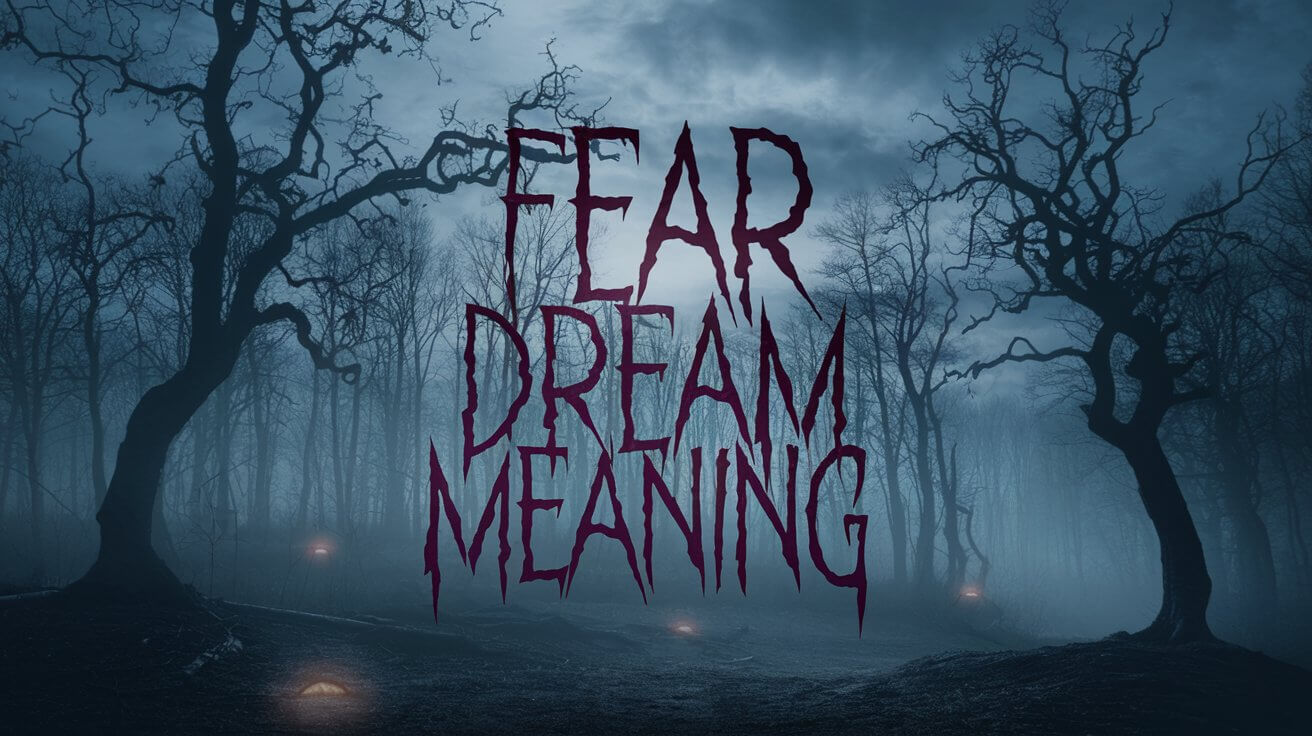 Fear Dream Meaning